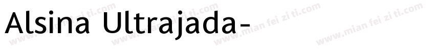 Alsina Ultrajada字体转换